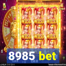 8985 bet